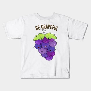 Be Grapeful Cute Grape Pun. Kids T-Shirt